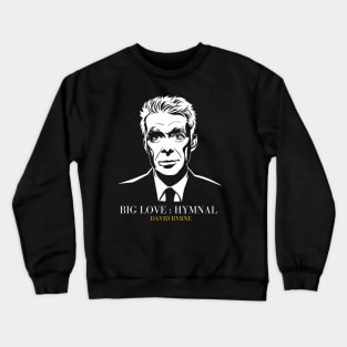 Big Love : Hymnal Crewneck Sweatshirt